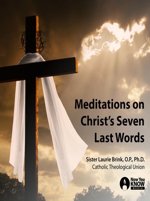 cover image of Meditations on Christ's Seven Last Words